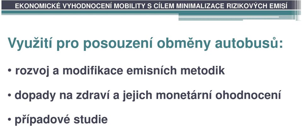 autobusů: rozvoj a modifikace emisních metodik