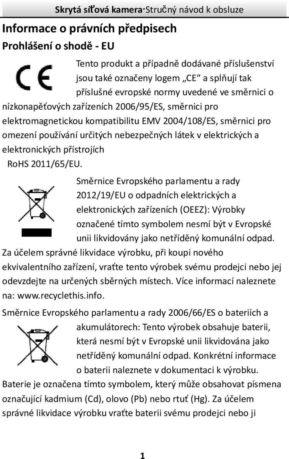 přístrojích RoHS 2011/65/EU.