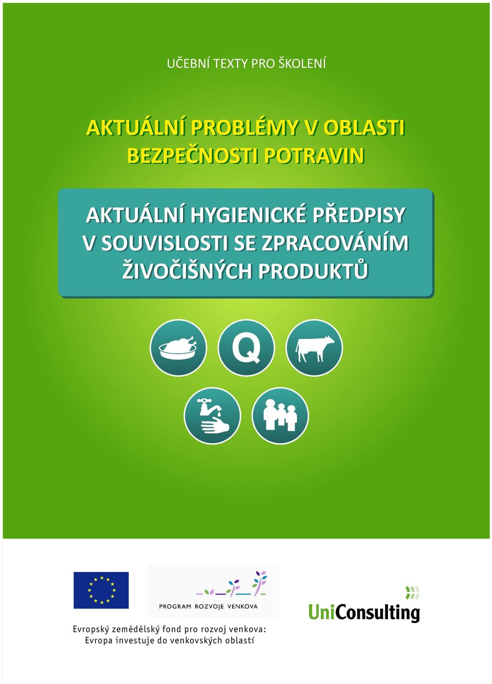 SOUVISLOSTI SE ZPRACOVÁNÍM ŽIVOČIŠNÝCH PRODUKTŮ Evropský