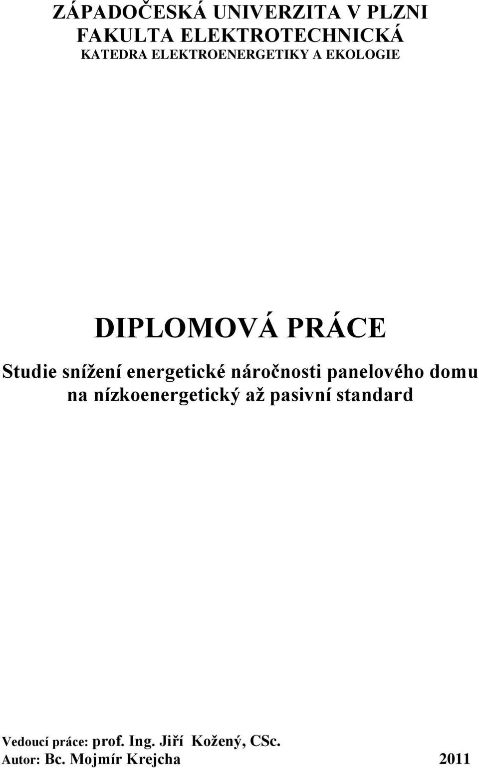 energetické náročnosti panelového domu na nízkoenergetický až pasivní