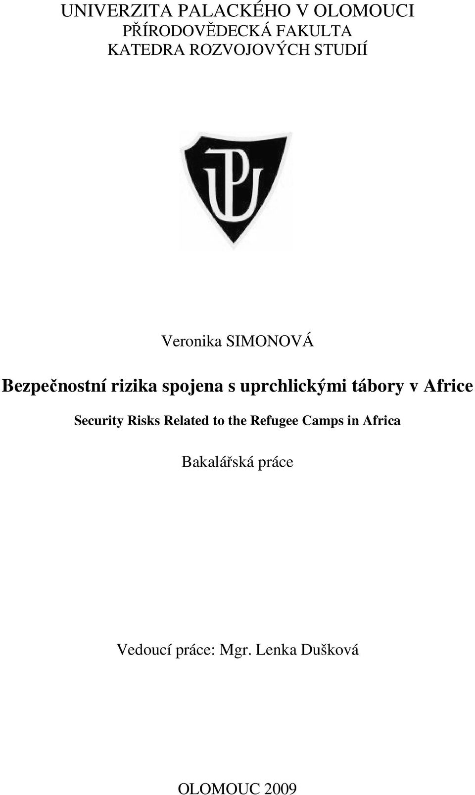 uprchlickými tábory v Africe Security Risks Related to the Refugee