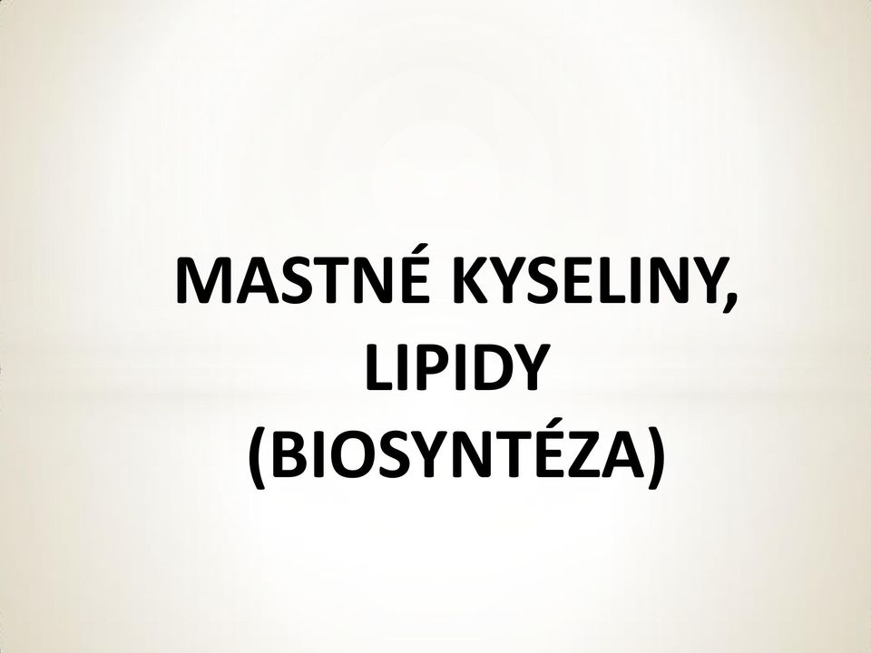 LIPIDY