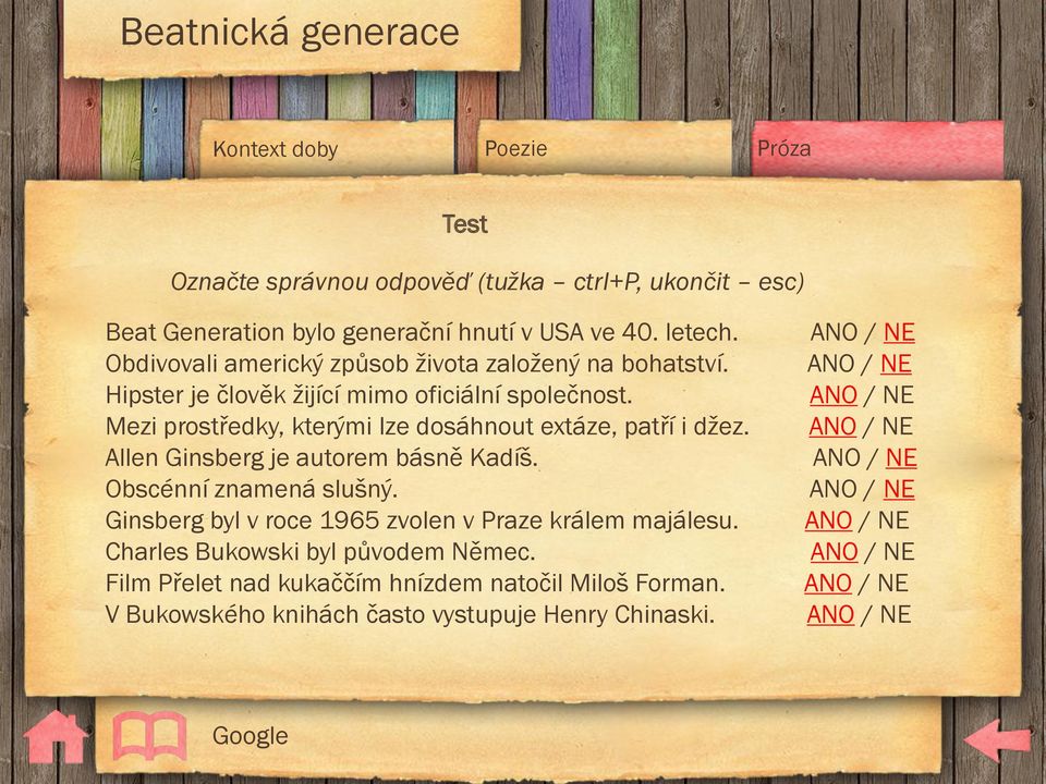 Mezi prostředky, kterými lze dosáhnout extáze, patří i džez. Allen Ginsberg je autorem básně Kadíš. Obscénní znamená slušný.