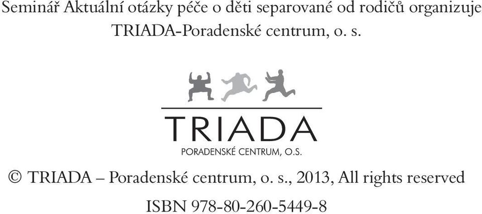 TRIADA-Poradenské centrum, o. s.