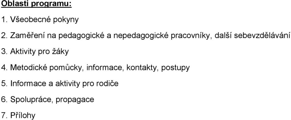 sebevzdělávání 3. Aktivity pro žáky 4.