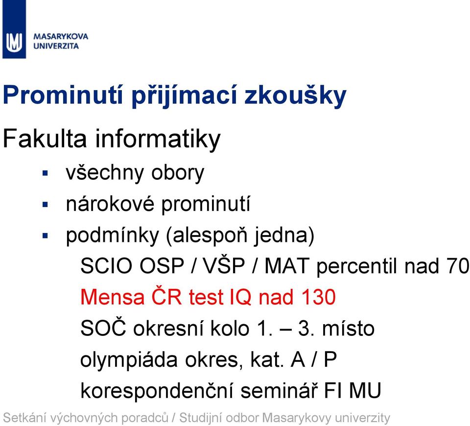 MAT percentil nad 70 Mensa ČR test IQ nad 130 SOČ okresní kolo