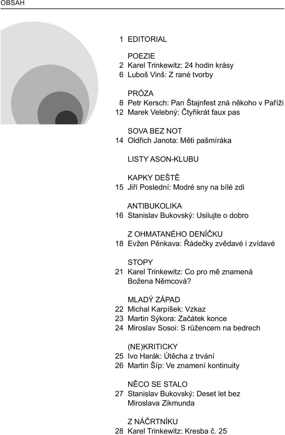 Øádeèky zvìdavé i zvídavé STOPY 21 Karel Trinkewitz: Co pro mì znamená Božena Nìmcová?