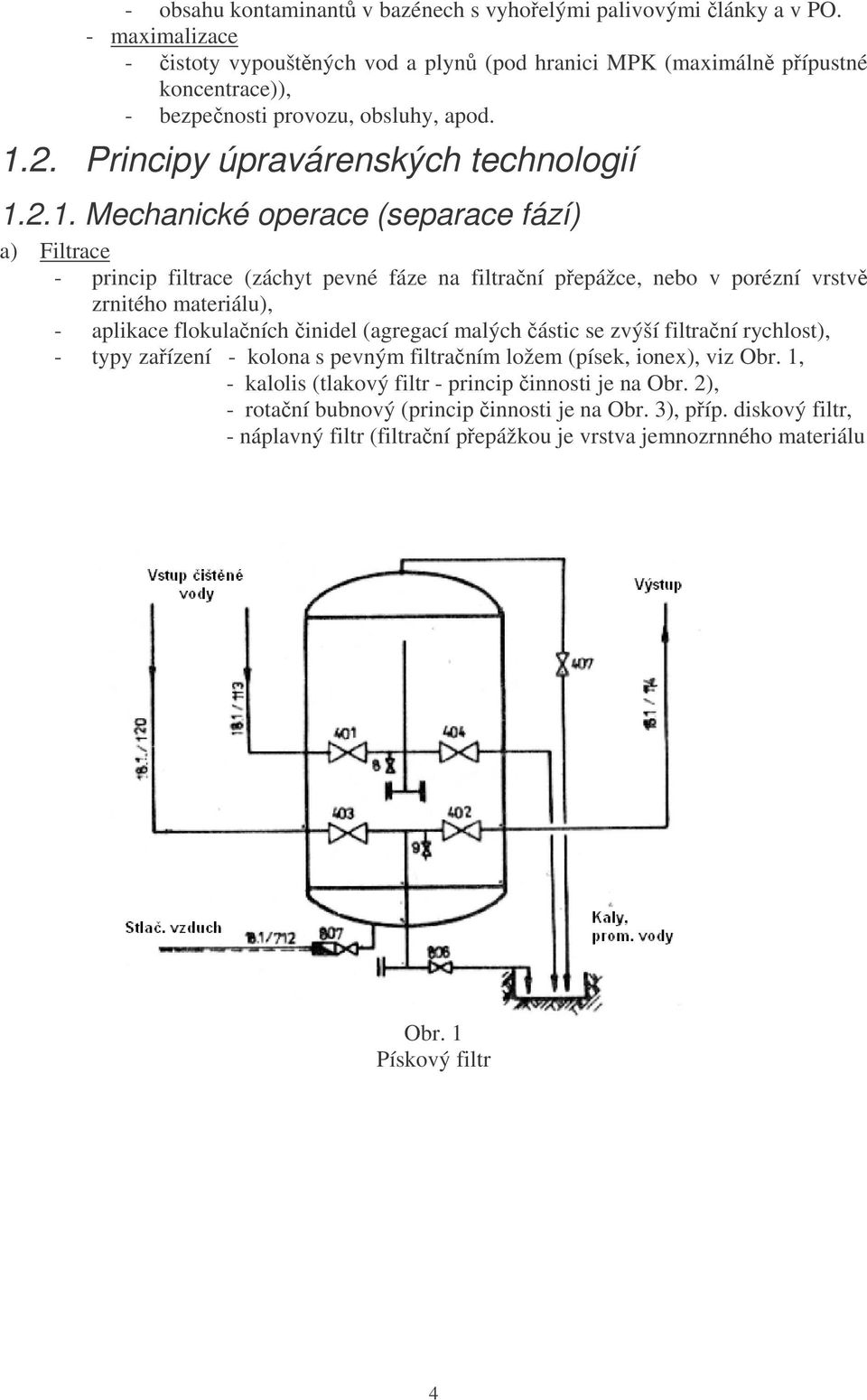 2. Principy úpravárenských technologií 1.