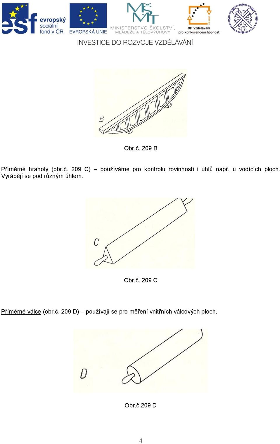 209 C Příměrné válce (obr.č.