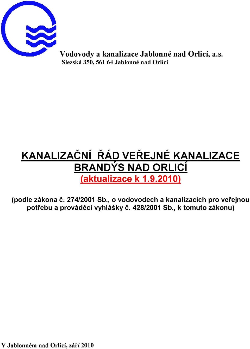 NAD ORLICÍ (aktualizace k 1.9.2010) (podle zákona č. 274/2001 Sb.