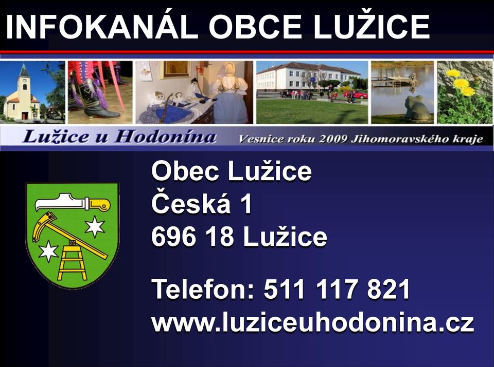 18 Lužice Telefon: 511
