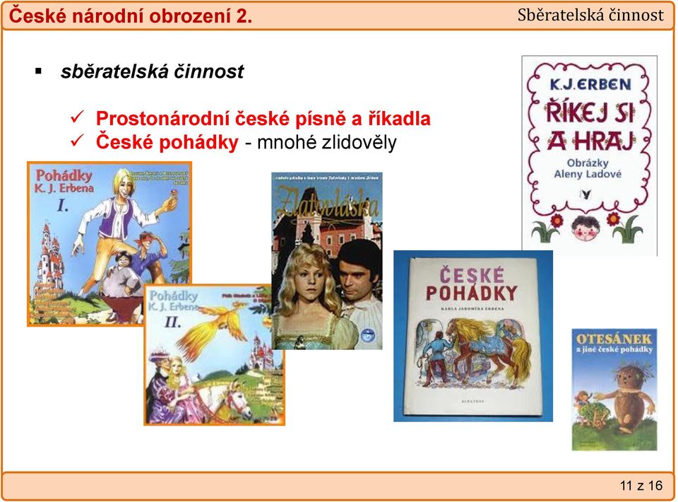 Prostonárodní české písně a