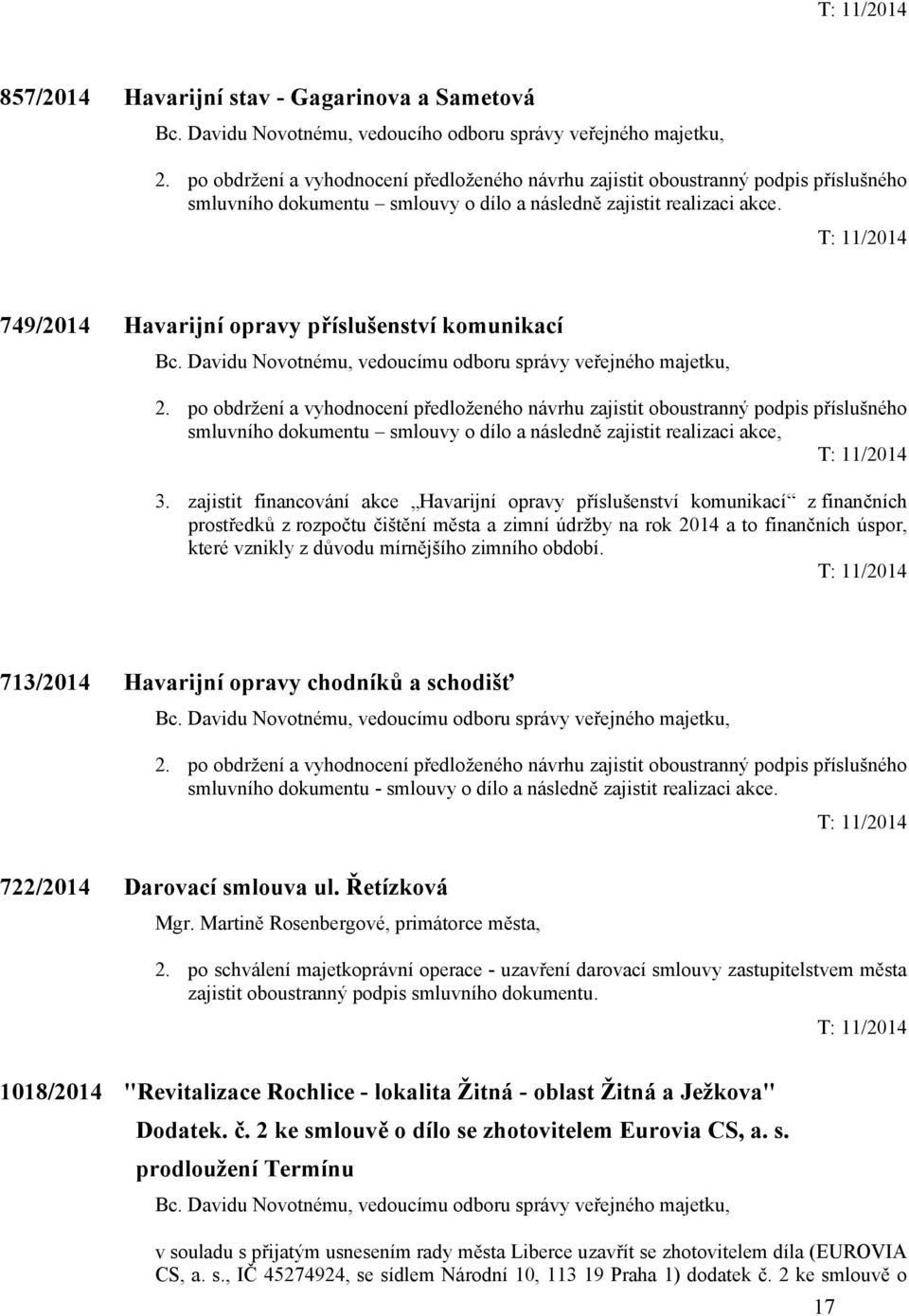 749/2014 Havarijní opravy příslušenství komunikací 2.