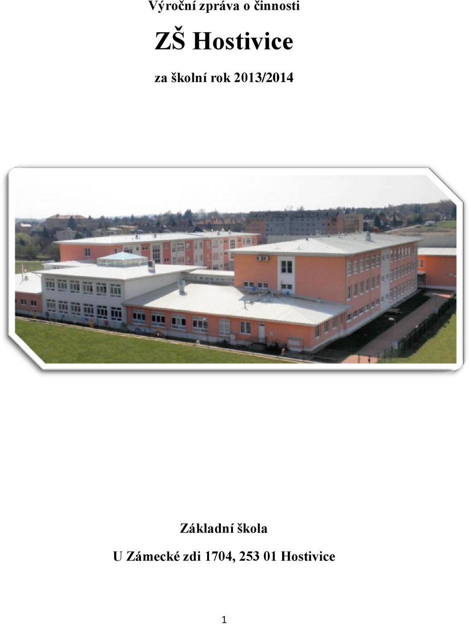 2013/2014 Základní škola U