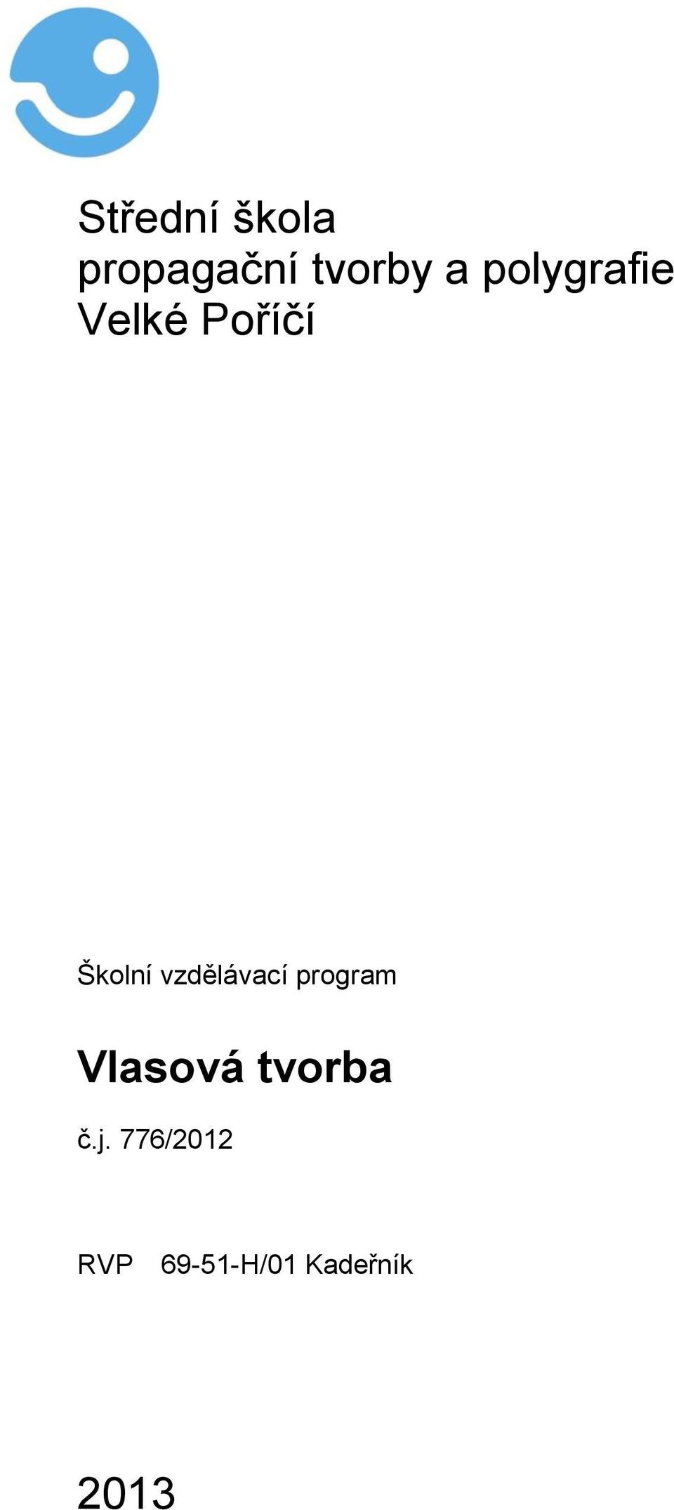 vzdělávací program Vlasová tvorba č.