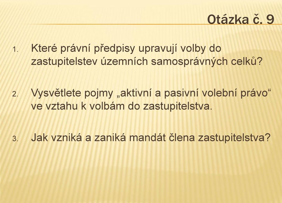 územních samosprávných celků? 2.