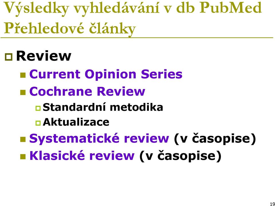 Review Standardní metodika Aktualizace