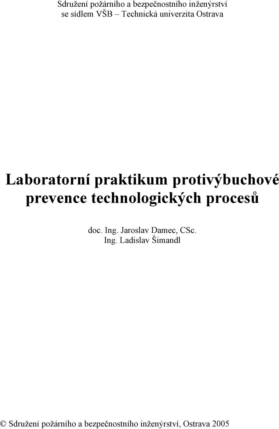 prevence technologických procesů doc. Ing.