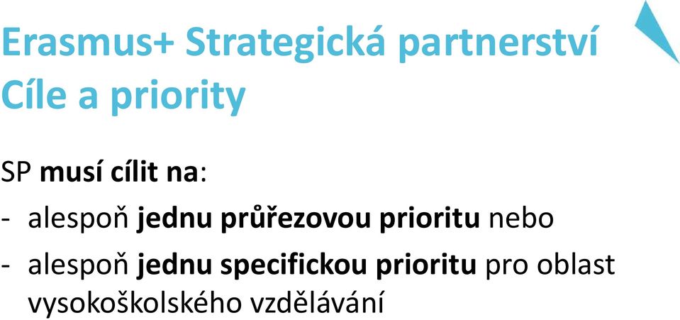 průřezovou prioritu nebo alespoň jednu