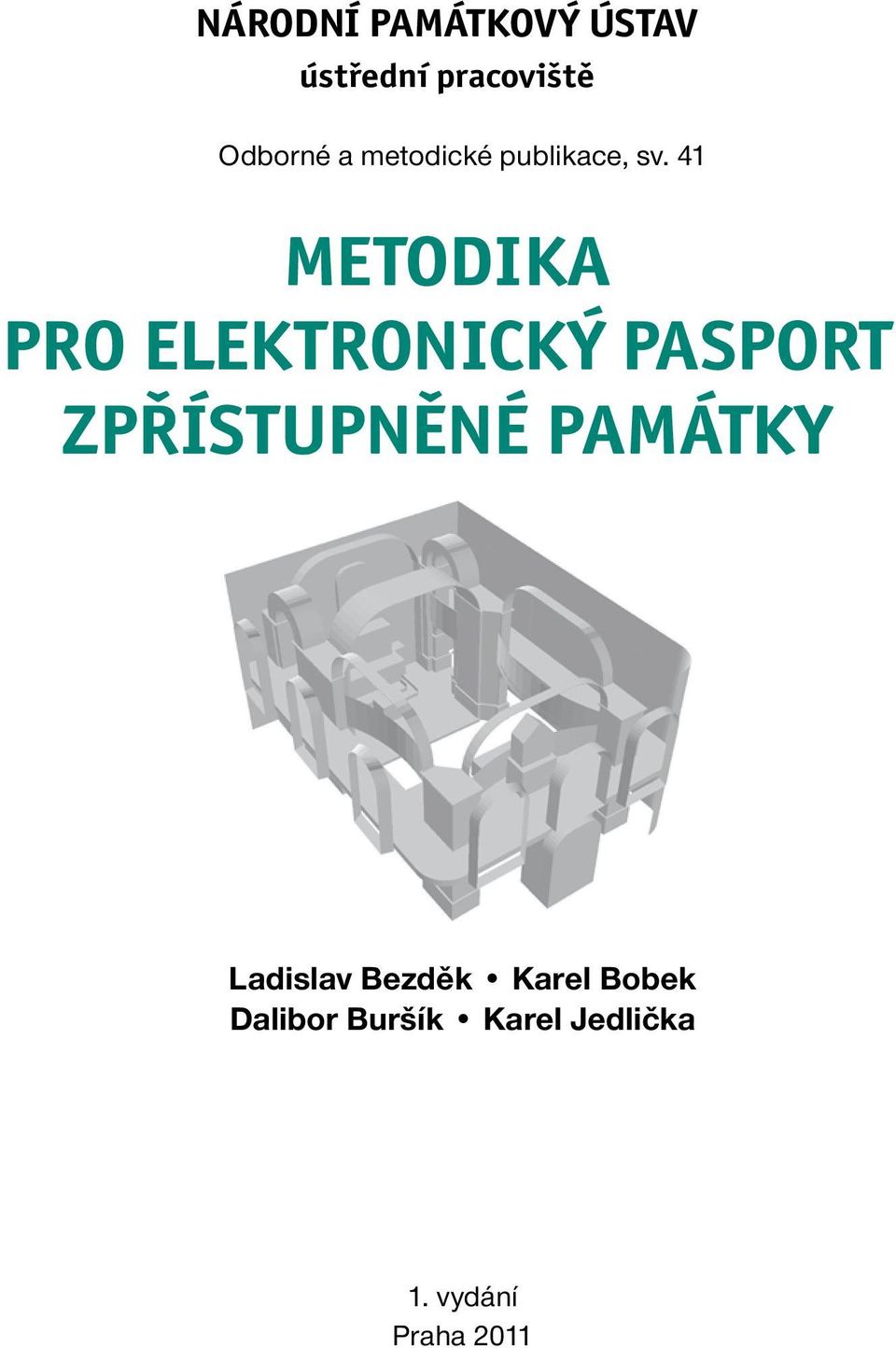 41 Metodika pro elektronický pasport zpřístupněné památky