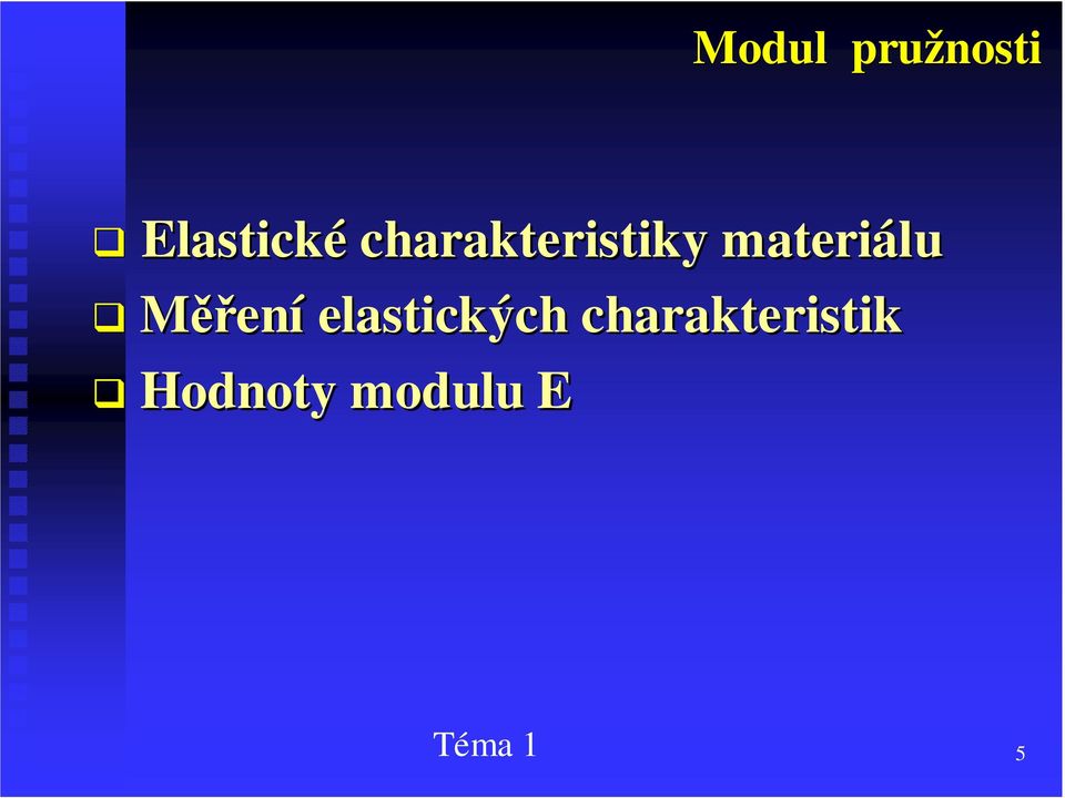 Měření elastických