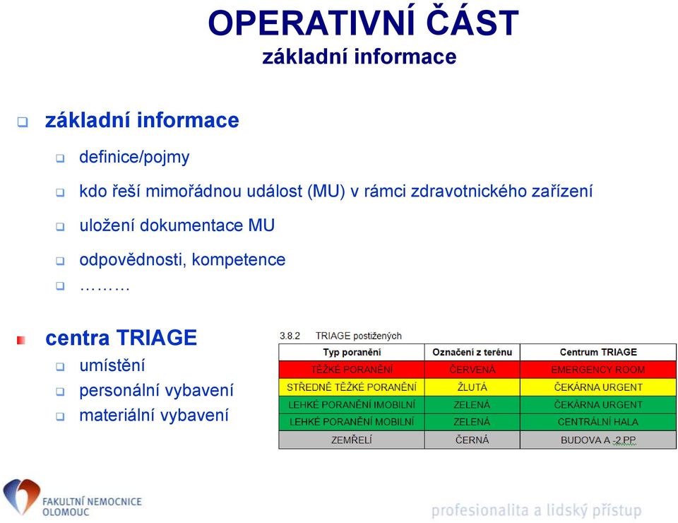 zdravotnického zařízení uložení dokumentace MU odpovědnosti,