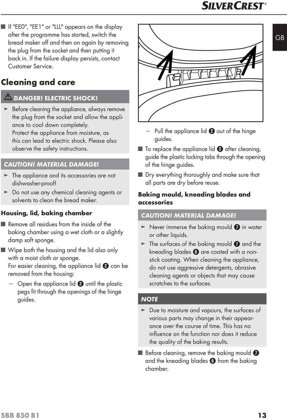 Before cleaning the appliance, always remove the plug from the socket and allow the appliance to cool down completely. Protect the appliance from moisture, as this can lead to electric shock.