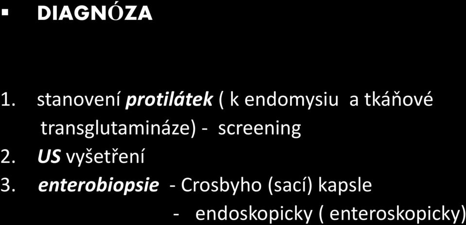 transglutamináze) - screening 2.