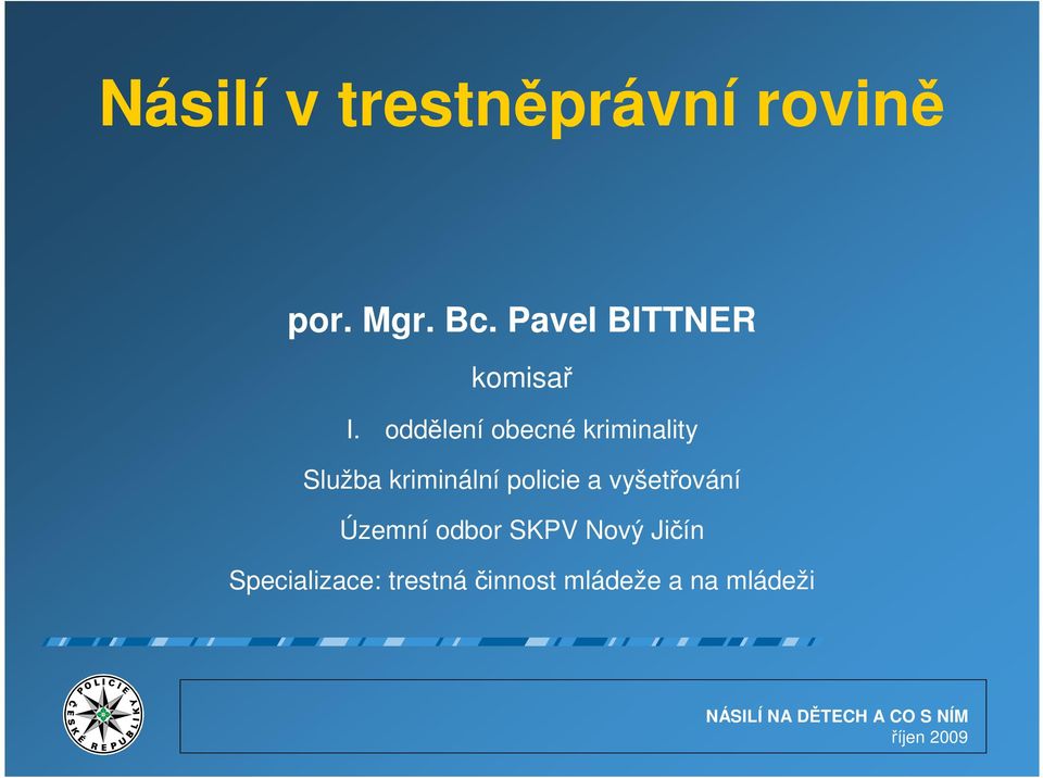 oddělení obecné kriminality Služba kriminální policie