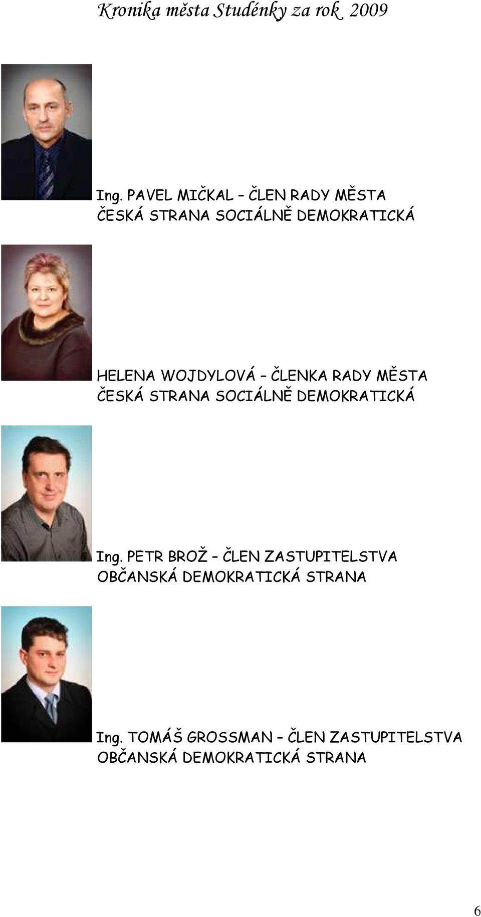 DEMOKRATICKÁ Ing.