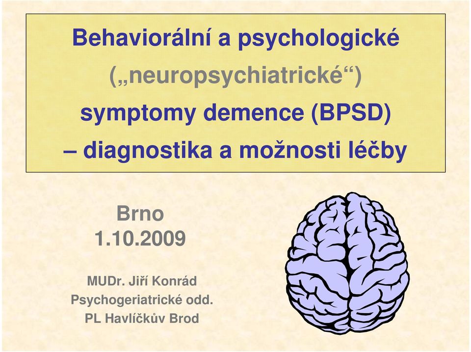 diagnostika a možnosti léčby Brno 1.10.