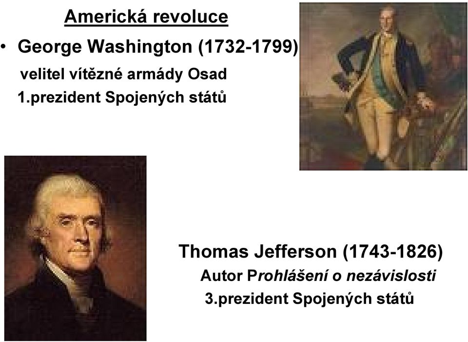 prezident Spojených států Thomas Jefferson