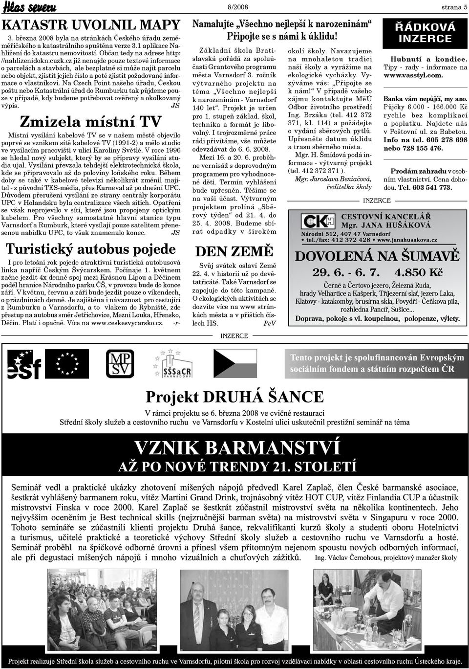 cz již nenajde pouze textové informace o parcelách a stavbách, ale bezplatně si může najít parcelu nebo objekt, zjistit jejich číslo a poté zjistit požadované informace o vlastníkovi.