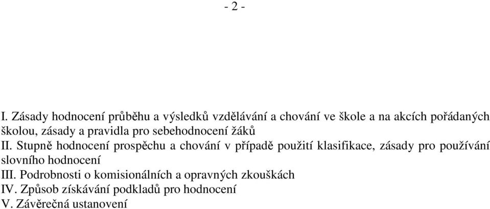 školou, zásady a pravidla pro sebehodnocení žáků II.