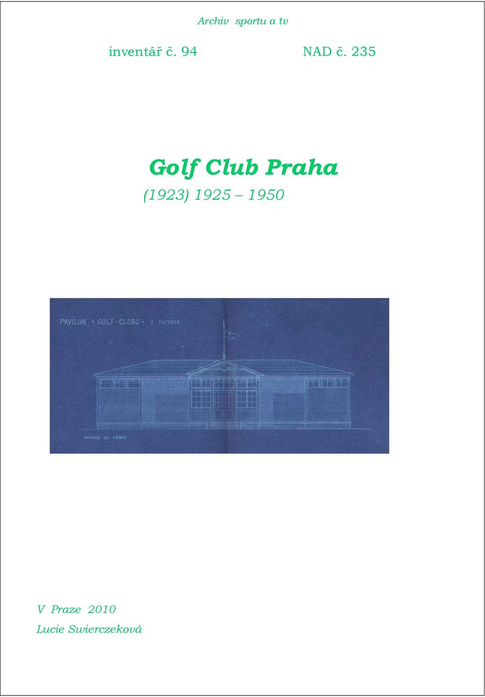 235 Golf Club Praha (1923)