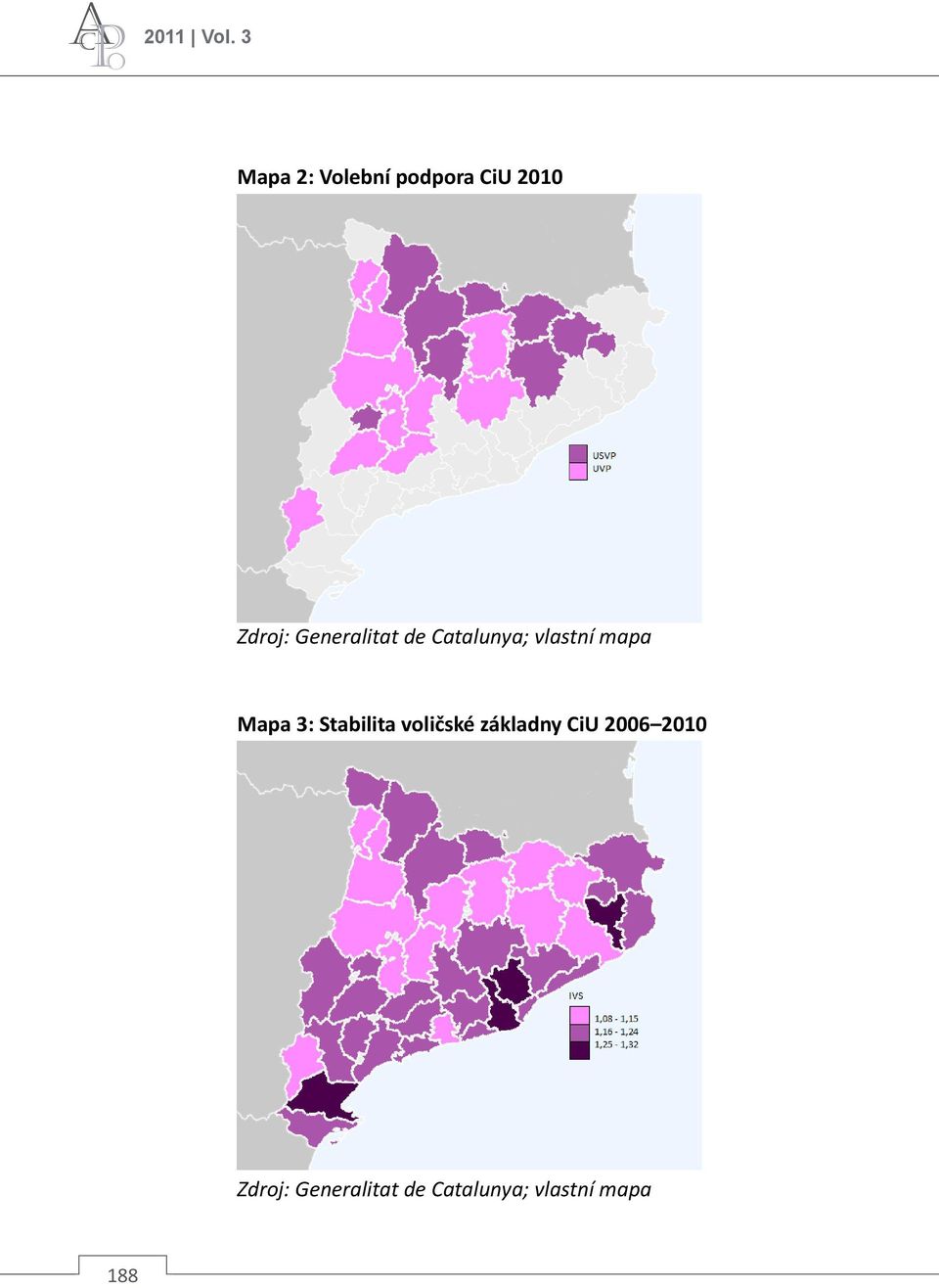 CiU 2010 Mapa 3: Stabilita