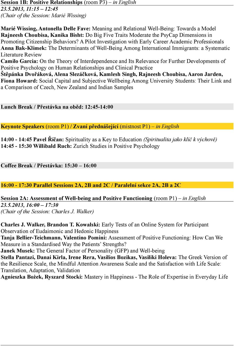 Moderate the PsyCap Dimensions in Promoting Citizenship Behaviors?