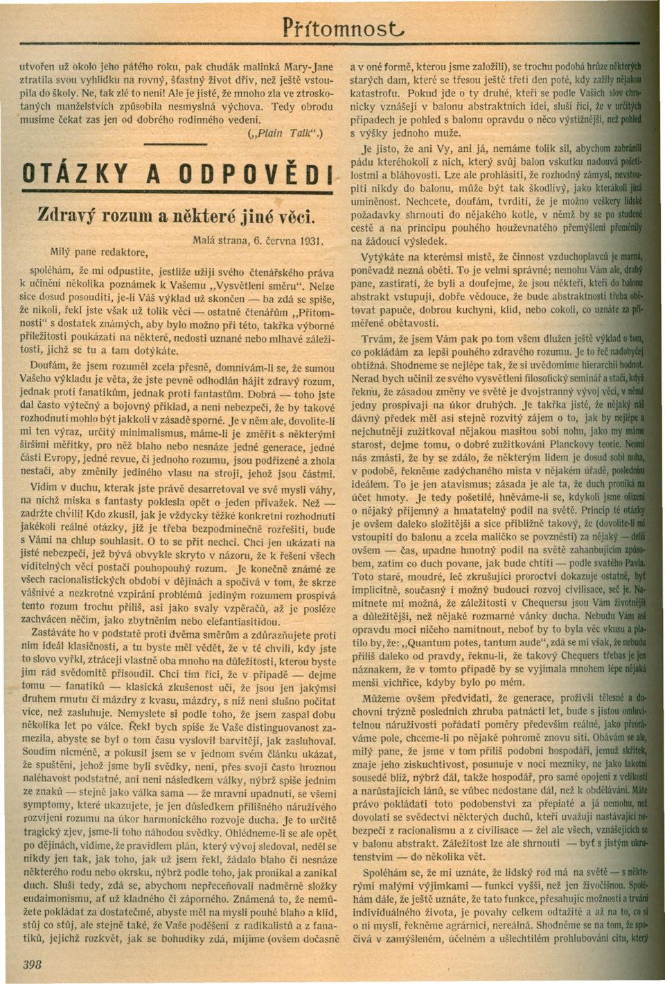 ) UJAz Milý pane KY redaktore, A ODPOVEDI Zdravý rozum a nekteré jiné veci. Malá strana, 6. cervna 1931.