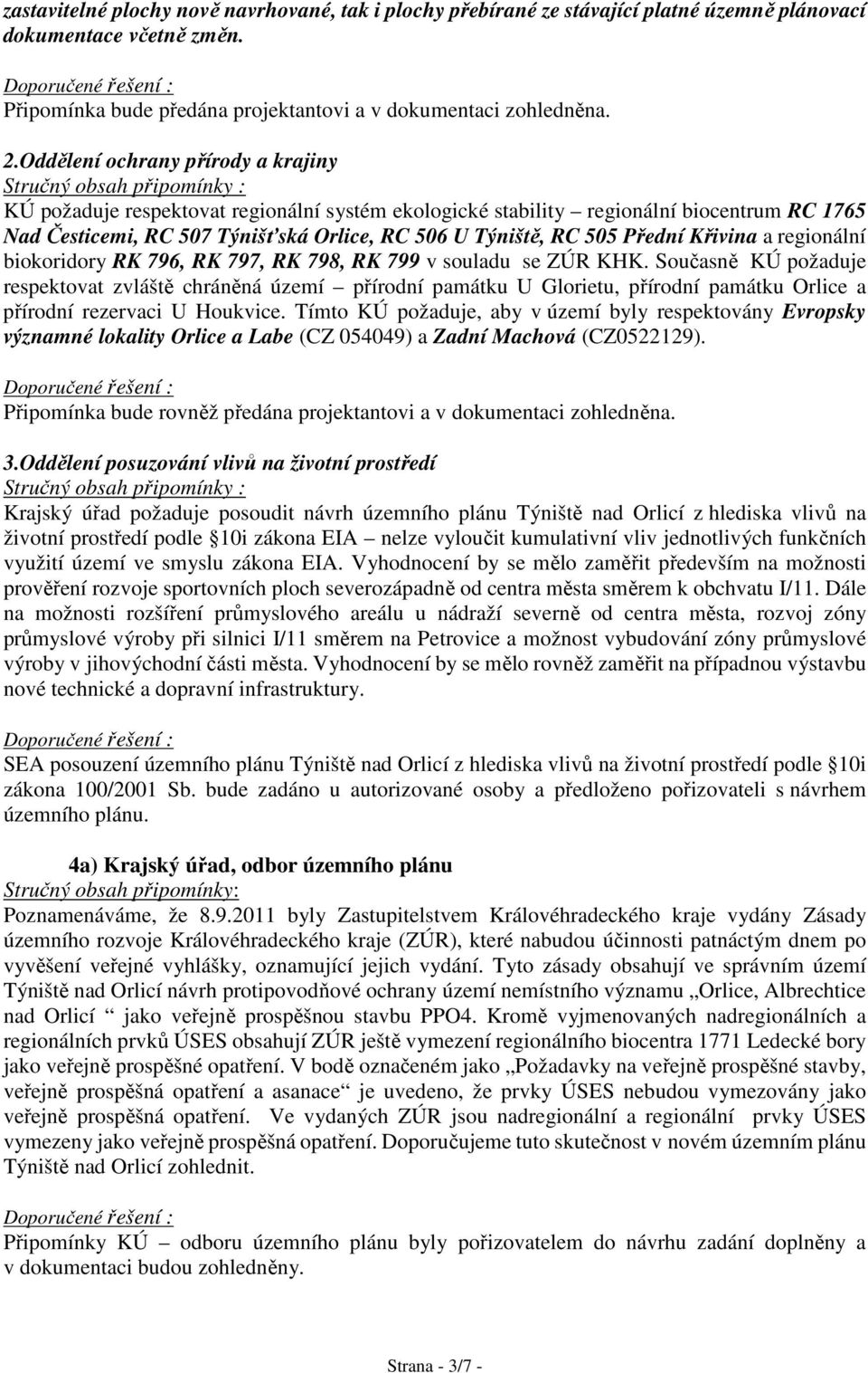 Křivina a regionální biokoridory RK 796, RK 797, RK 798, RK 799 v souladu se ZÚR KHK.