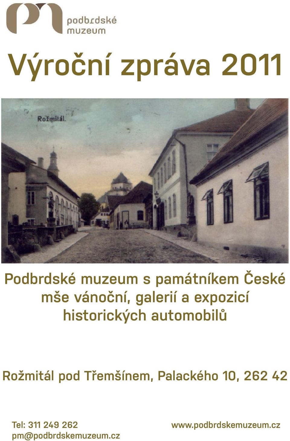 automobilů Rožmitál pod Třemšínem, Palackého 10, 262