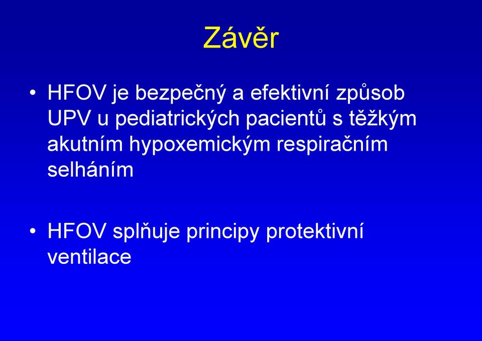 akutním hypoxemickým respiračním selháním