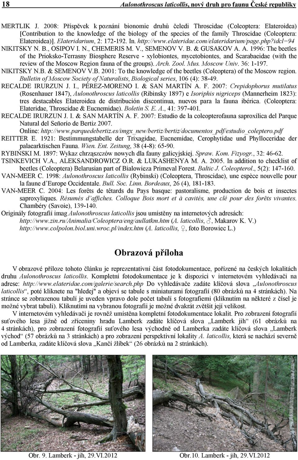 Elateridarium, 2: 172-192. In. http://www.elateridae.com/elateridarium/page.php?idcl=94 NIKITSKY N. B., OSIPOV I. N., CHEMERIS M. V., SEMENOV V. B. & GUSAKOV A.