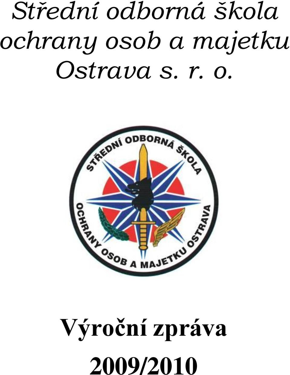 majetku Ostrava s. r.