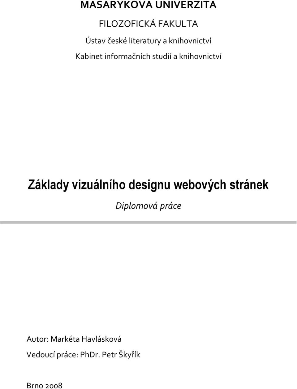 knihovnictví Základy vizuálního designu webových stránek