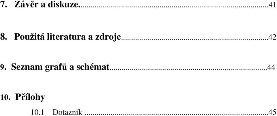 ..42 9. Seznam grafů a schémat.