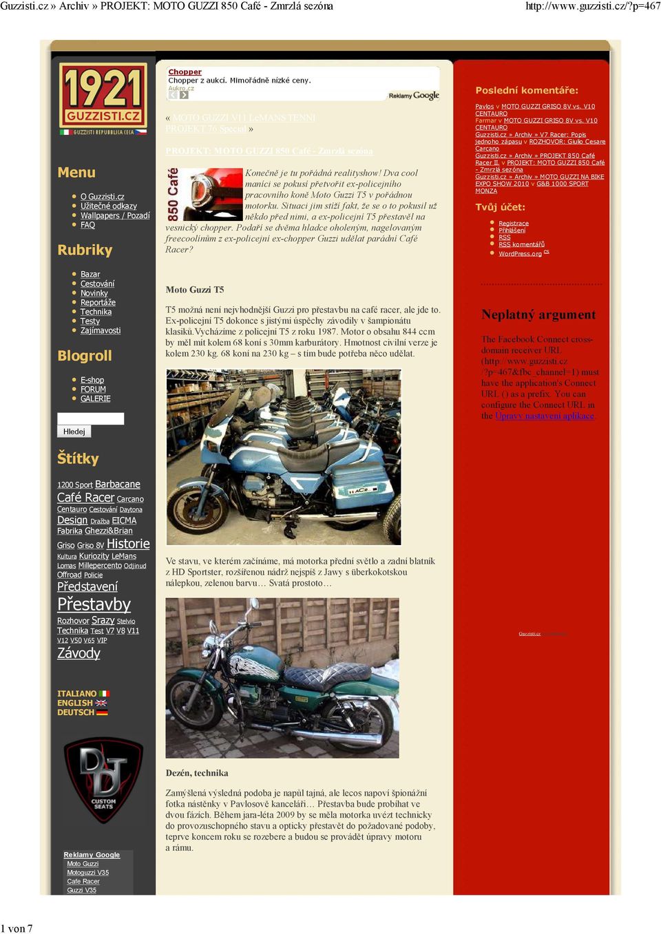 MOTO GUZZI 850 Café - Zmrzlá sezóna Konečně je tu pořádná realityshow! Dva cool maníci se pokusí přetvořit ex-policejního pracovního koně Moto Guzzi T5 v pořádnou motorku.