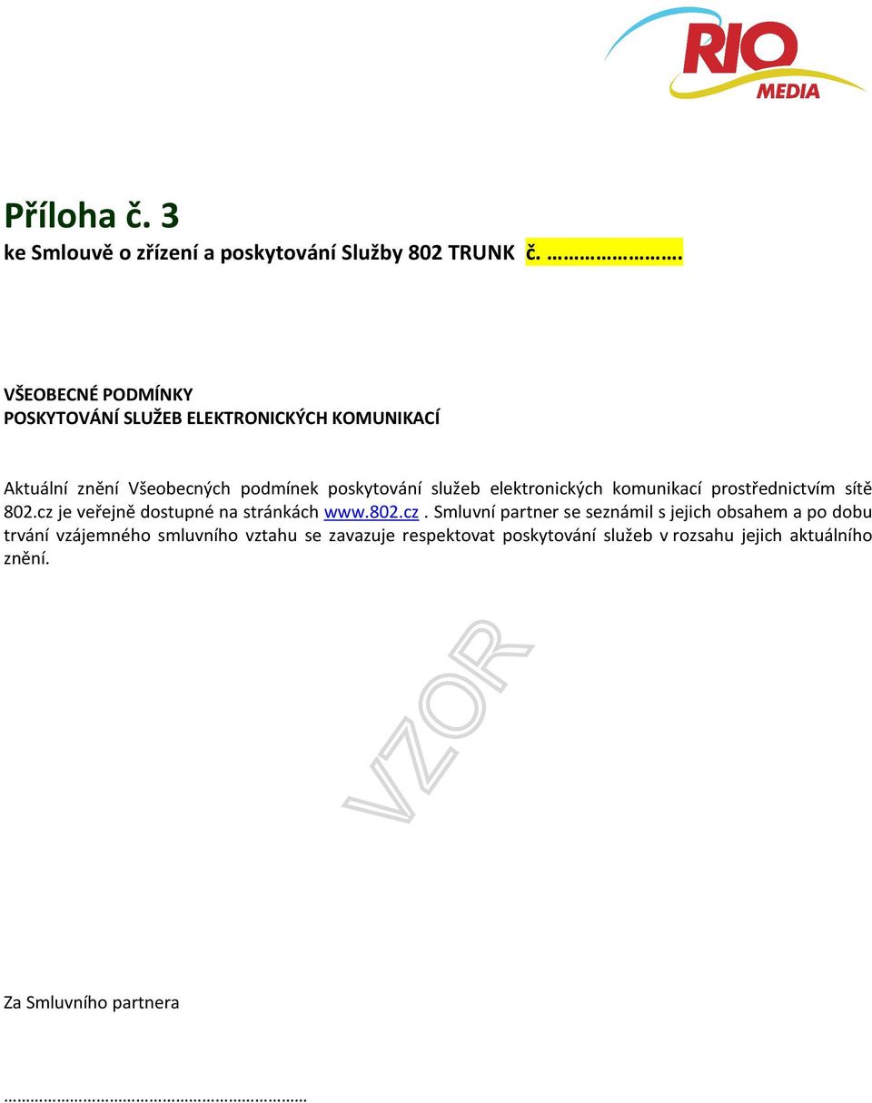 služeb elektronických komunikací prostřednictvím sítě 802.cz 