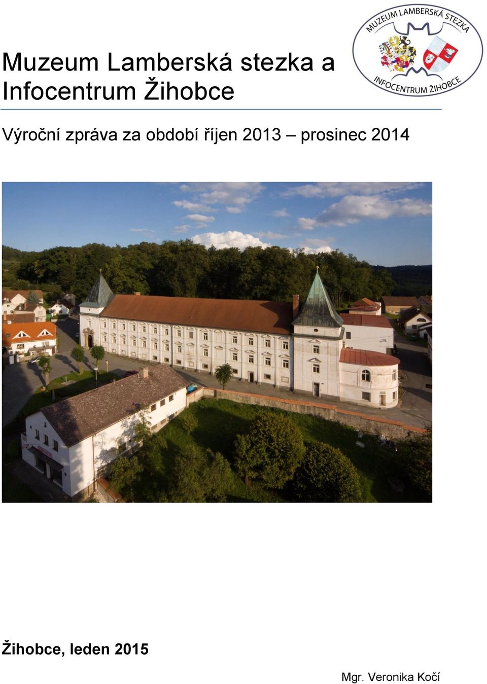 zpráva za období říjen 2013