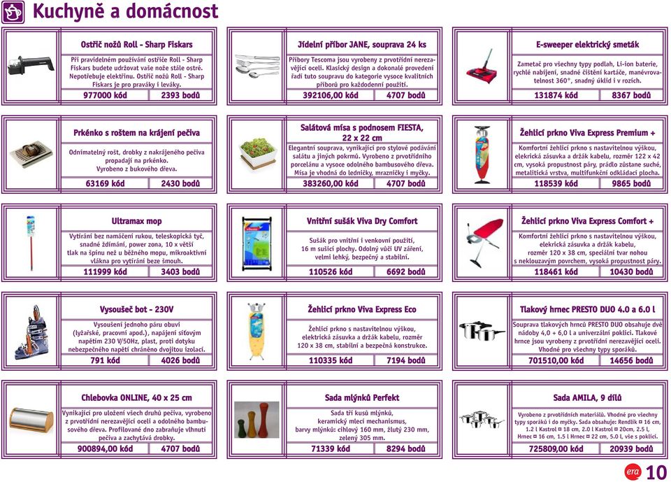 Klasický design a dokonalé provedení řadí tuto soupravu do kategorie vysoce kvalitních příborů pro každodenní použití.