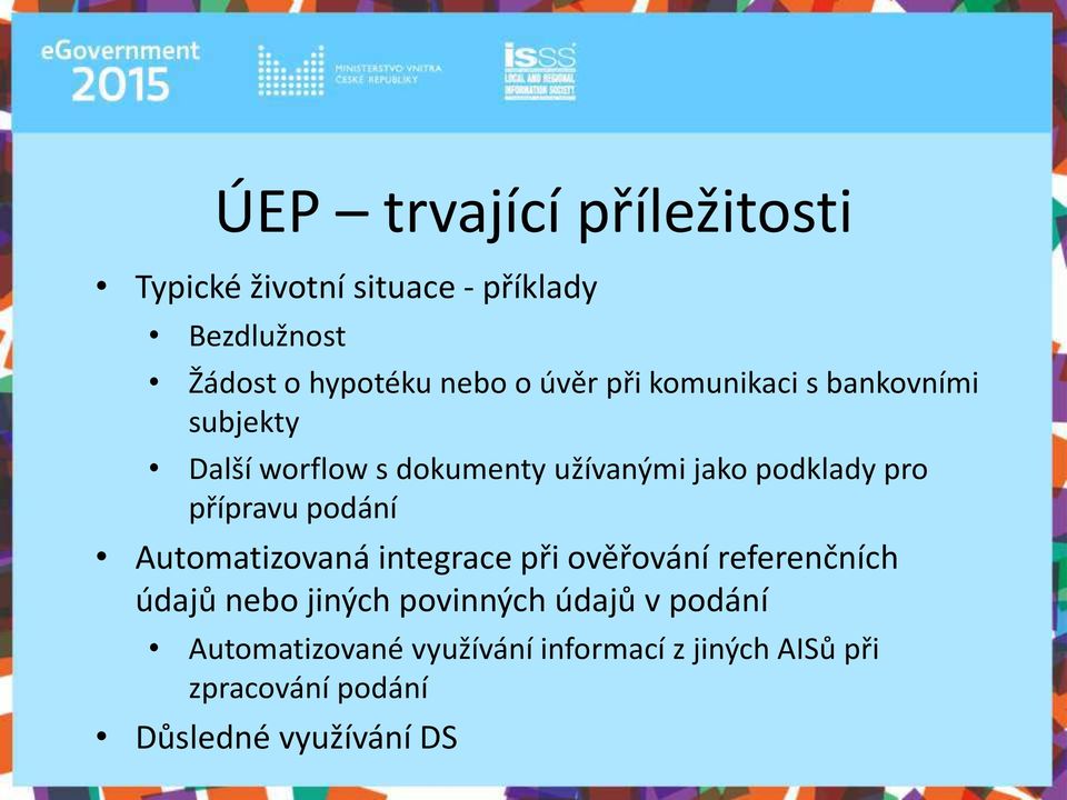 přípra u podá í Auto atizo a á i tegra e při o ěřo á í refere č í h údajů e o ji ý h po i ý h